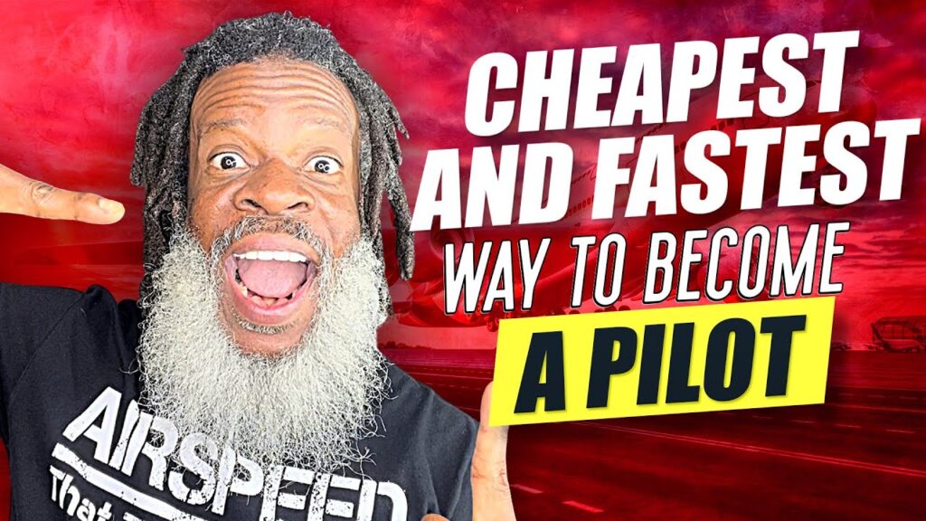 What Is The Fastest Way To Become A Pilot?